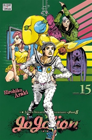 Jojolion : Jojo's bizarre adventure. Vol. 15. Le lagon bleu des Dolomites - Hirohiko Araki