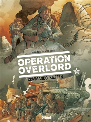 Opération Overlord. Vol. 4. Commando Kieffer - Bruno Falba