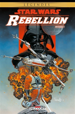 Star Wars : rébellion : intégrale. Vol. 1 - Welles Hartley