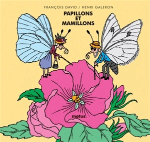 Papillons et mamillons - François David