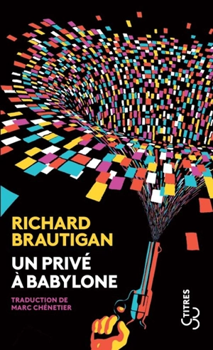 Un privé à Babylone - Richard Brautigan