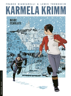 Karmela Krimm. Vol. 2. Neige écarlate - Lewis Trondheim