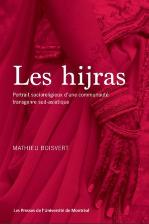 Les hijras : portrait socioreligieux d'une communauté transgenre sud-asiatique - Mathieu Boisvert