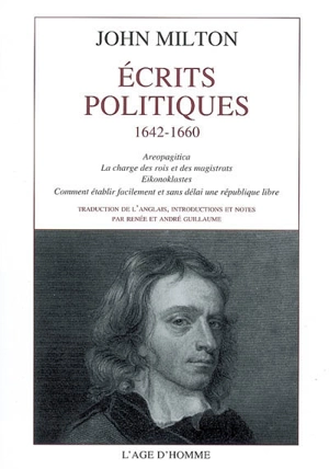 Ecrits politiques : 1642-1660 - John Milton