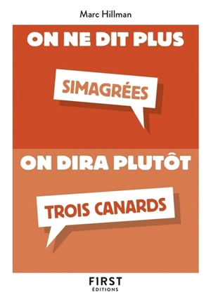 On ne dit plus, on dira plutôt - Marc Hillman