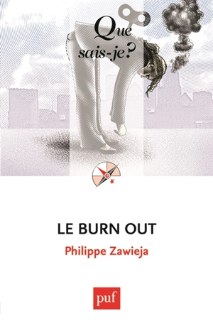 Le burn out - Philippe Zawieja