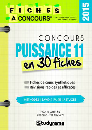 Concours Puissance 11 en 30 fiches - Franck Attelan