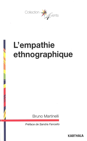 L'empathie ethnographique - Bruno Martinelli