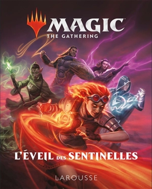 Magic, the gathering : l'éveil des sentinelles : encyclopédie visuelle - Wizards of the coast