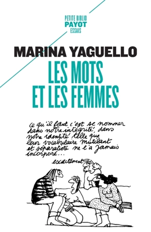 Les mots et les femmes : essai d'approche sociolinguistique de la condition féminine - Marina Yaguello