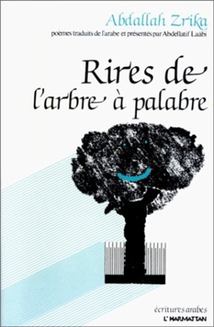 Rires de l'arbre à palabre - Abdallah Zrika