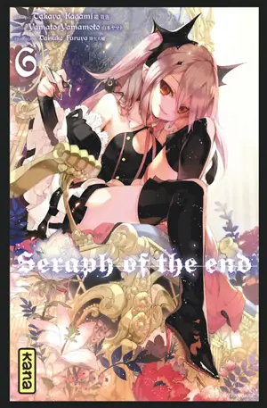 Seraph of the end. Vol. 6 - Takaya Kagami