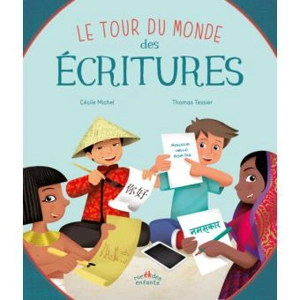 Le tour du monde des écritures - Cécile Michel