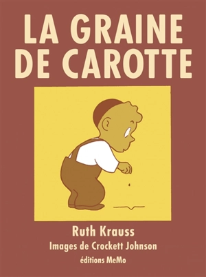 La graine de carotte - Ruth Krauss