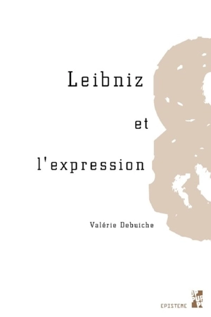 Leibniz et l'expression - Valérie Debuiche