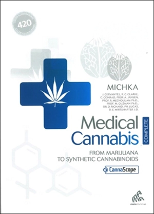 Medical cannabis : from marijuana to synthetic cannabinoids - Michka