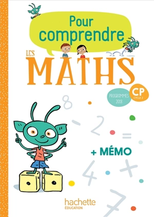 Pour comprendre les maths CP, cycle 2 : programmes 2018