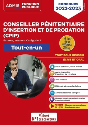 Conseiller pénitentiaire d'insertion et de probation (CPIP) : externe, interne, catégorie A : tout-en-un, concours 2022-2023 - Christophe Blondel Deblangy