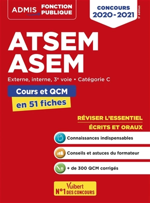 ATSEM, ASEM : externe, interne, 3e voie, catégorie C : cours et QCM en 51 fiches, concours 2020-2021 - Caroline Dubuis