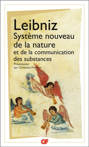 Système nouveau de la Nature et de la communication des substances : et autres textes, 1690-1703 - Gottfried Wilhelm Leibniz