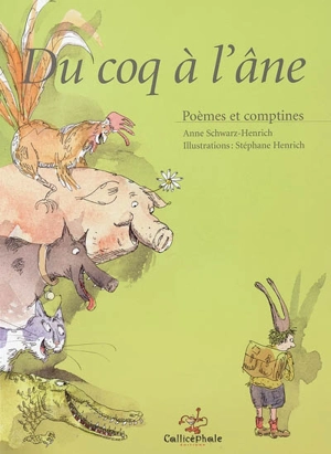 Du coq à l'âne : poèmes et comptines - Anne Schwarz-Henrich