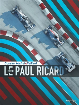 Le circuit Paul Ricard - Lionel Froissart