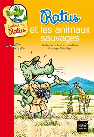 Ratus et les animaux sauvages - Jeanine Guion