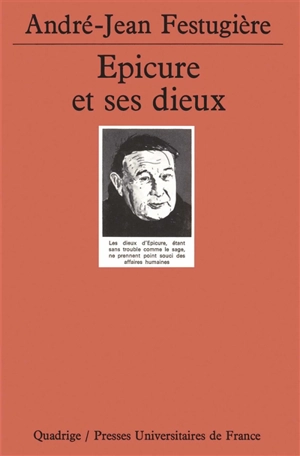 Epicure et ses dieux - André-Jean Festugière