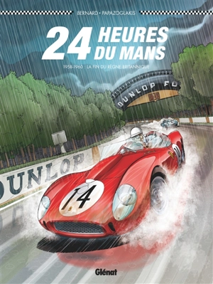 24 Heures du Mans. 1958-1960 : la fin du règne britannique - Denis Bernard