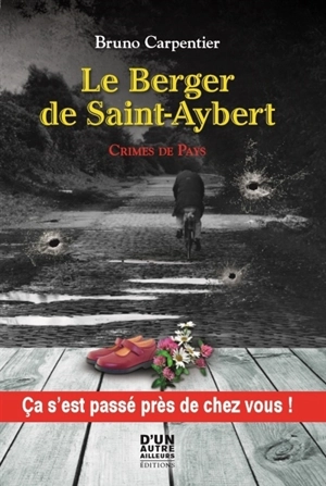 Le berger de Saint-Aybert - Bruno Carpentier