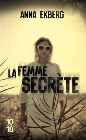 La femme secrète - Anna Ekberg