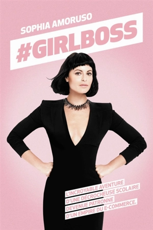 #Girlboss - Sophia Amoruso