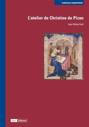 L'atelier de Christine de Pizan - Inès Villela-Petit