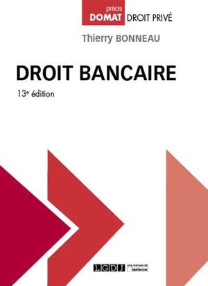 Droit bancaire - Thierry Bonneau