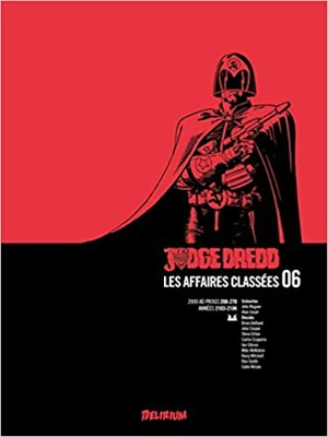 Judge Dredd : les affaires classées. Vol. 6. 2000 AD progs 208-270 : années 2103-2104 - John A. Wagner