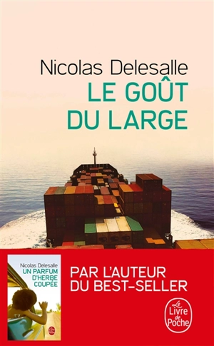 Le goût du large - Nicolas Delesalle