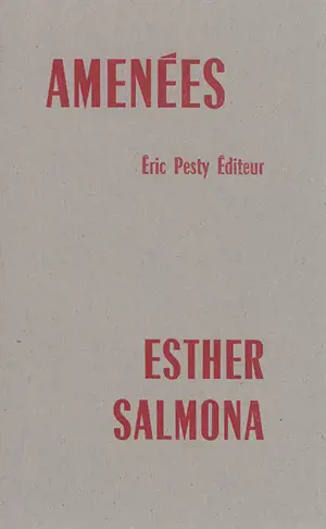 Amenées - Esther Salmona