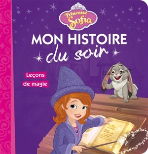 Princesse Sofia : leçons de magie - Walt Disney company