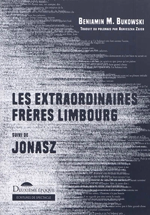 Les extraordinaires frères Limbourg. Jonasz - Beniamin M. Bukowski