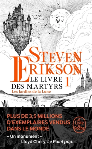 Le livre des martyrs. Vol. 1. Les jardins de la lune - Steven Erikson