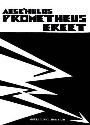 Prometheus ereet - Eschyle