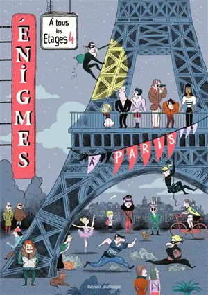 Enigmes à tous les étages. Vol. 4. A Paris - Paul Martin