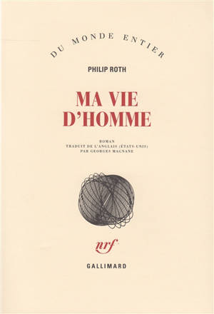 Ma vie d'homme - Philip Roth