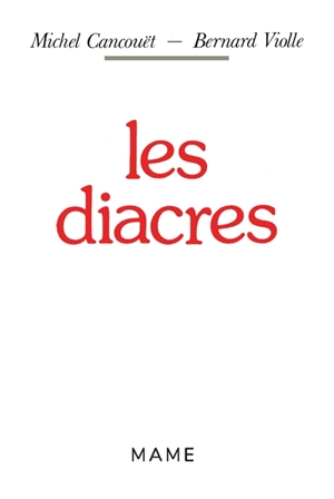 Les diacres - Michel Cancouët