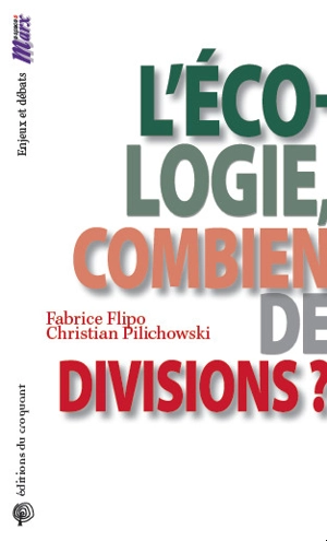 L'écologie, combien de divisions ? - Fabrice Flipo