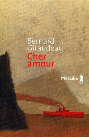 Cher amour - Bernard Giraudeau