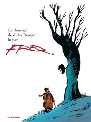 Le journal de Jules Renard - Fred