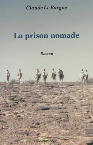 La prison nomade - Claude Le Borgne
