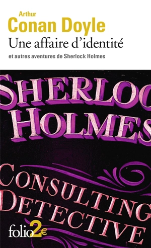 Une affaire d'identité : et autres aventures de Sherlock Holmes - Arthur Conan Doyle
