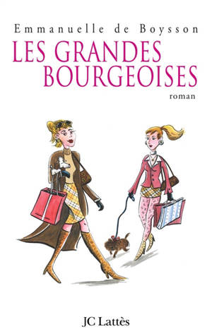 Les grandes bourgeoises - Emmanuelle de Boysson